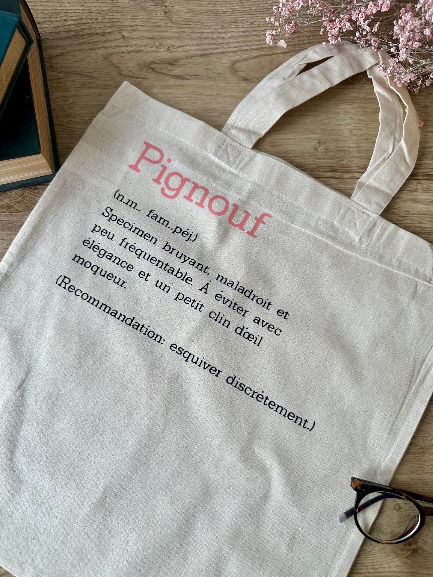 Tote bag "Pignouf" - Pour les rois du sans-gëne