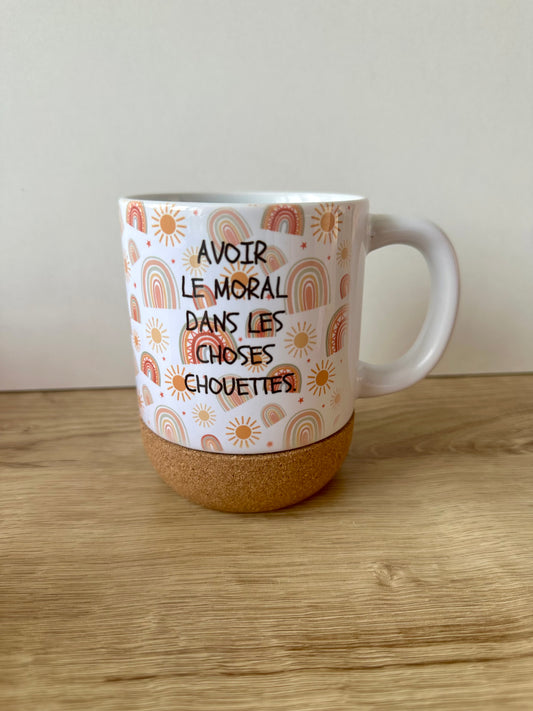 🌈 Avoir le moral dans des choses chouettes