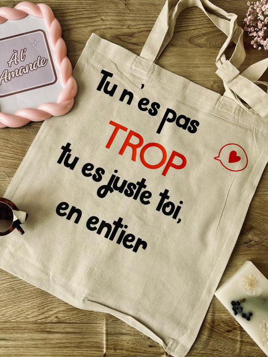 Tu n’es pas trop 👜