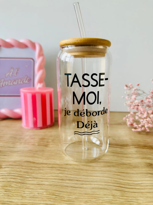 "Tasse-moi, je déborde déjà" 🫠