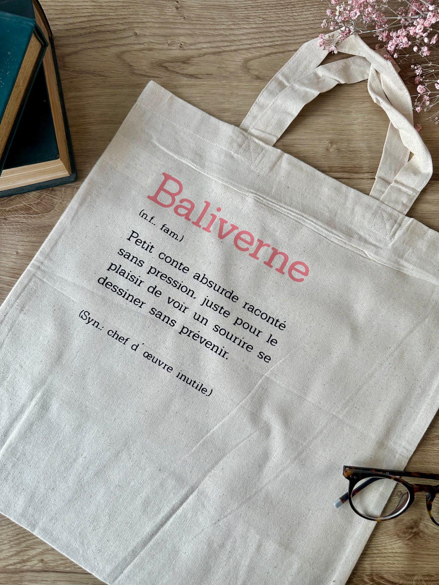 Tote bag "Baliverne" - Pour porter l'inutile avec panache